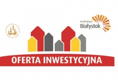 Miasto Białystok oferuje tereny inwestycyjne na sprzedaż